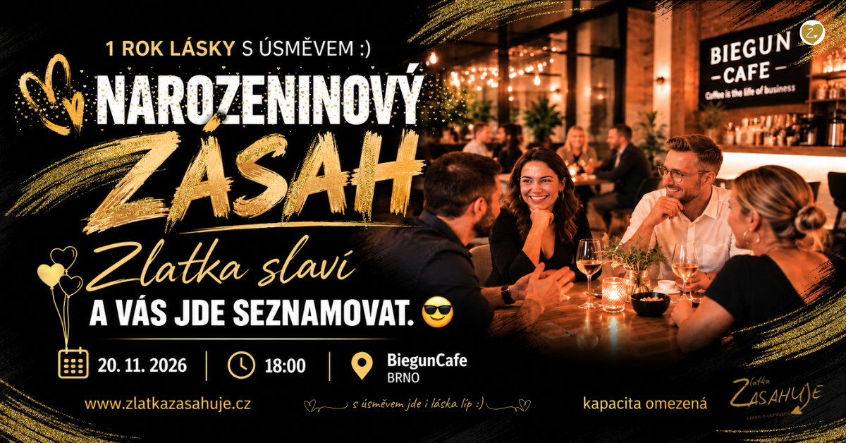 Narozeninový ZÁSAH Zlatka ZASAHUJE – seznamovací večer v BiegunCafe v Brně 20. 11. 2026